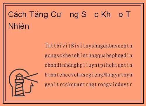 Cách Tăng Cường Sức Khỏe Tự Nhiên