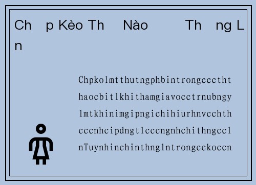 Chấp Kèo Thế Nào Để Thắng Lớn