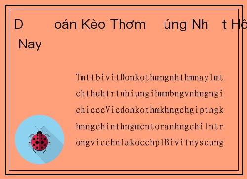 Dự Đoán Kèo Thơm Đúng Nhất Hôm Nay