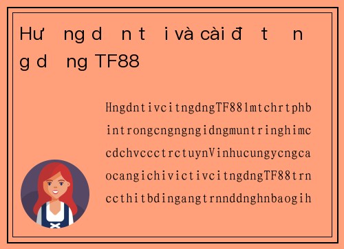 Hướng dẫn tải và cài đặt ứng dụng TF88