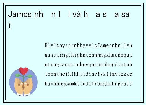 James nhận lỗi và hứa sửa sai