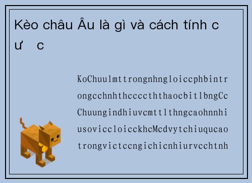 Kèo châu Âu là gì và cách tính cược
