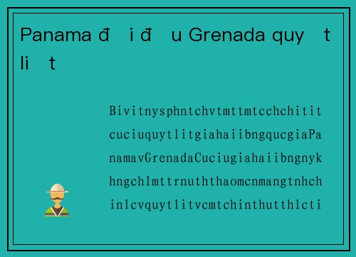 Panama đối đầu Grenada quyết liệt