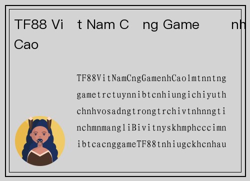 TF88 Việt Nam Cổng Game Đỉnh Cao