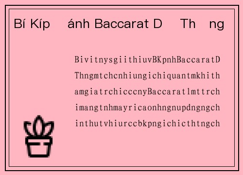 Bí Kíp Đánh Baccarat Dễ Thắng