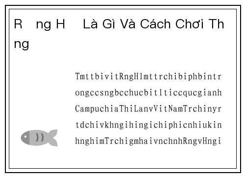 Rồng Hổ Là Gì Và Cách Chơi Thắng