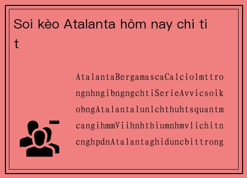 Soi kèo Atalanta hôm nay chi tiết