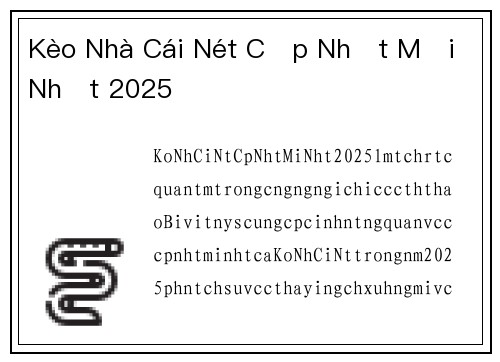 Kèo Nhà Cái Nét Cập Nhật Mới Nhất 2025