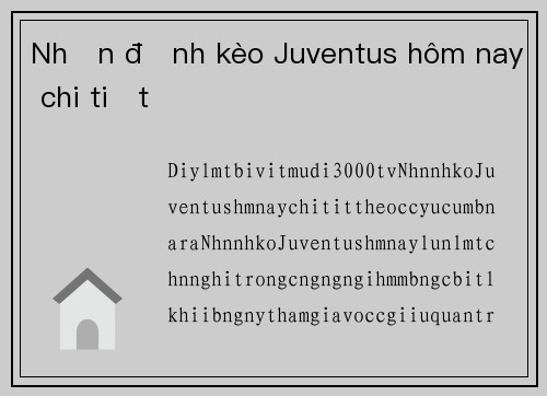 Nhận định kèo Juventus hôm nay chi tiết