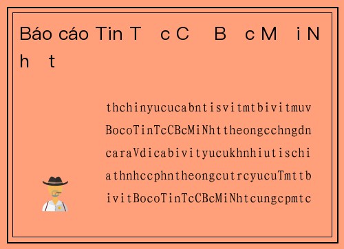 Báo cáo Tin Tức Cờ Bạc Mới Nhất