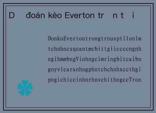 Dự đoán kèo Everton trận tới