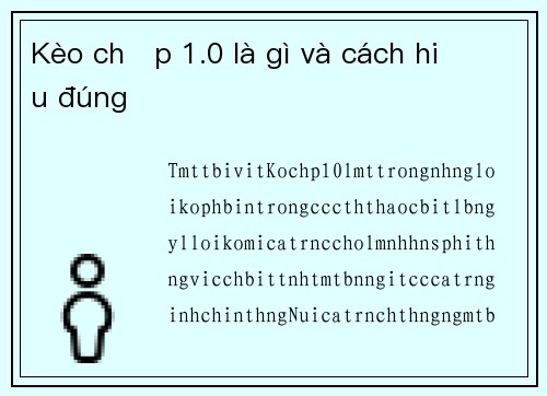 Kèo chấp 1.0 là gì và cách hiểu đúng