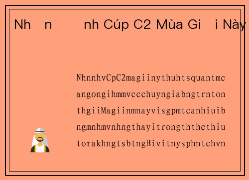 Nhận Định Cúp C2 Mùa Giải Này
