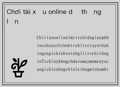 Chơi tài xỉu online dễ thắng lớn