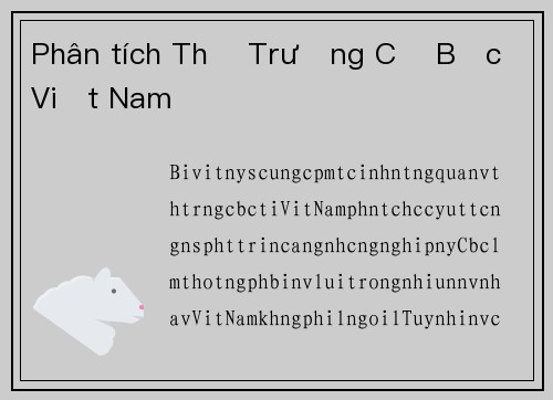 Phân tích Thị Trường Cờ Bạc Việt Nam