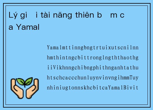 Lý giải tài năng thiên bẩm của Yamal