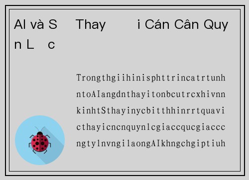 AI và Sự Thay Đổi Cán Cân Quyền Lực