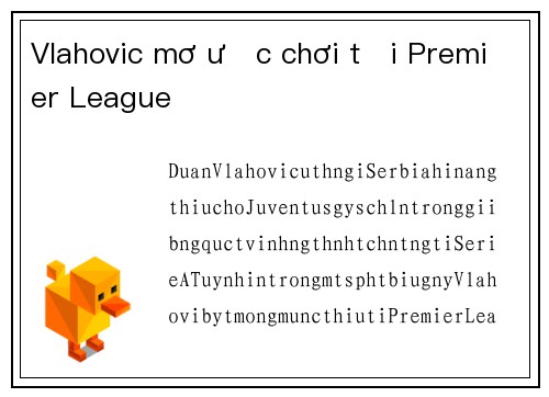 Vlahovic mơ ước chơi tại Premier League