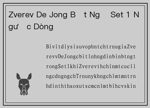 Zverev De Jong Bất Ngờ Set 1 Ngược Dòng